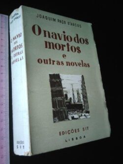 O Navio dos Mortos e Outras Novelas - Joaquim Paço D' Arcos