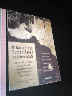 O ensino das humanidades na Universidade - Eunice Cabral