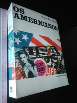 Os americanos - Roger Peyrefitte