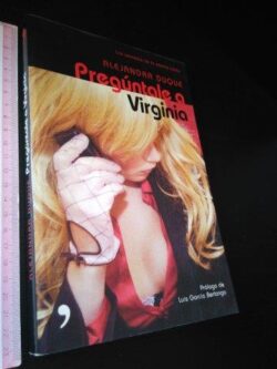 Pergúntale a Virginia - Alejandra Duque