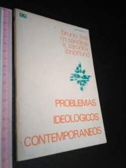Problemas ideológicos contemporâneos - Bruno Frei