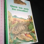 Quem tem medo dos crocodilos - Descobrir -