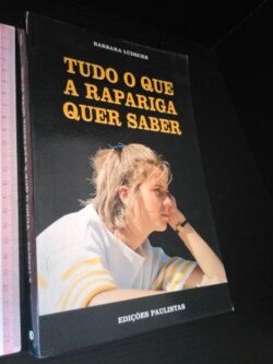 Tudo o que a rapariga quer saber - Bárbara Lüdecke
