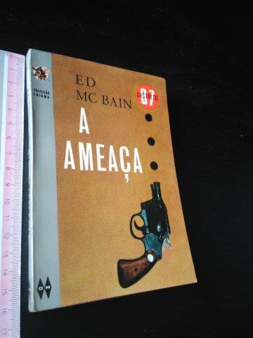 A ameaça - Ed McBain A ameaça - Ed McBain