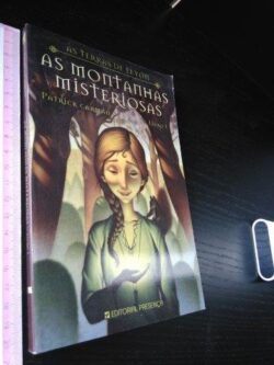 As montanhas misteriosas (Livro 1) - Patrick Carman