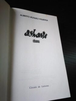 Ashanti (Ébano) - Alberto Vásquez-Figueroa