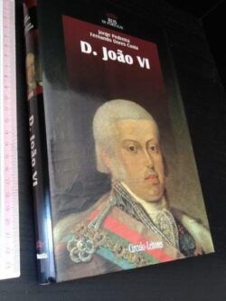 D. João VI - Jorge Pedreira