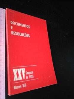 Documentos e resoluções (XXV congresso do PCUS) -