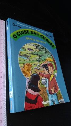 O clube das chaves ganha terreno - Maria Teresa Maia Gonzalez O clube das chaves ganha terreno - Maria Teresa Maia Gonzalez