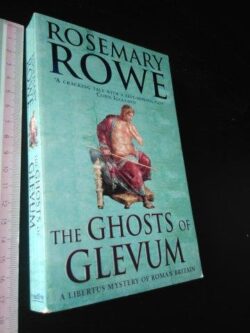 The ghosts of Glevum - Rosemary Rowe
