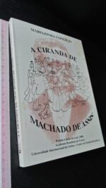 A ciranda de Machado de Assis - Mariazinha Congílio