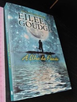A ilha da paixão - Eileen Goudge