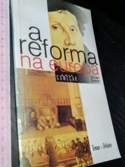 A reforma na Europa - Vivian Green