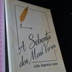 A sebenta dos meus versos - João Baptista-Lopes