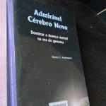 Admirável cérebro novo - Nancy C. Andreasen