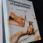 An introduction to the symptoms and signs of surgical disease - Norman L. Browse