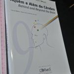 Aquém e além do cérebro (9.° Simpósio da Fundação BIAL) -