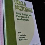 Cancer prevention (Novel nutrient and pharmaceutical developments) - H. Leon Bradlow