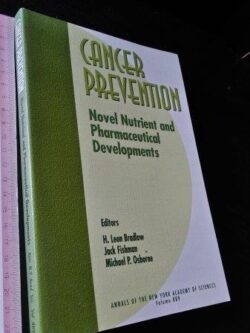 Cancer prevention (Novel nutrient and pharmaceutical developments) - H. Leon Bradlow