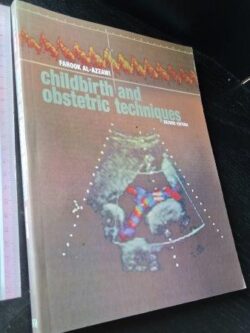 Childbirth and obstetrics techniques - Farook Al-Azzawi