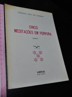 Cinco meditações em púrpura - Cândido José de Campos
