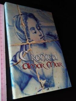 Crónica de amor e mar - Maria João da Câmara