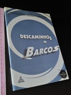 Descaminhos de barcos - Fernando Sousa Marques