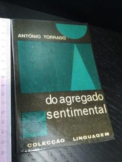 Do agregado sentimental - António Torrado
