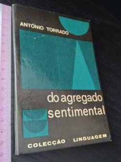 Do agregado sentimental - António Torrado