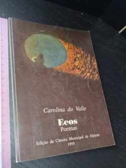 Ecos Poemas - Carolina do Valle