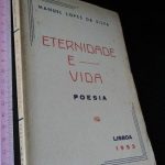 Eternidade e vida - Manuel Lopes da Silva