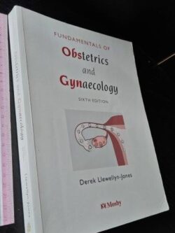 Fundamentals of obstetrics and gynaecology - Derek Llewellyn-Jones