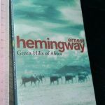 Green hills of Africa - Ernest Hemingway