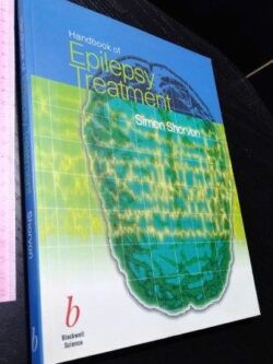 Handbook of epilepsy treatment - Simon Shorvon