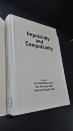 Impulsivity and compulsivity - John M. Oldham