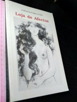 Loja de afectos - Luís d'Oliveira Nunes