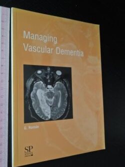 Managing vascular dementia - G. Román