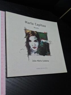 Maria Capitoa - João Mário Caldeira
