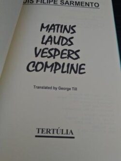 Matins lauds vespers compline - Luís Filipe Sarmento