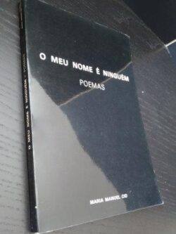 O meu nome é ninguém - Maria Manuel Cid