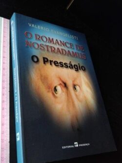 O romance de Nostradamus (O presságio) - Valerio Evangelisti
