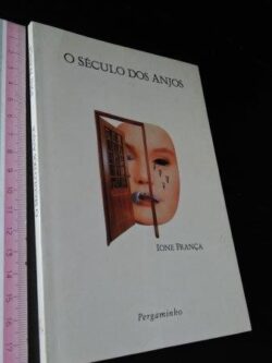 O século dos anjos - Ione França