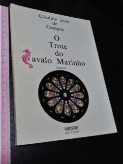 O trote do cavalo marinho - Cândido José de Campos