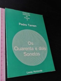 Os quarenta e dois sonetos - Pedro Tamen