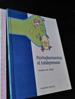 Psychopharmacology of antidepressants - Stephen M. Stahl