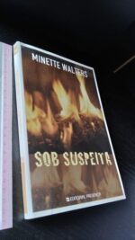 Sob suspeita - Minette Walters