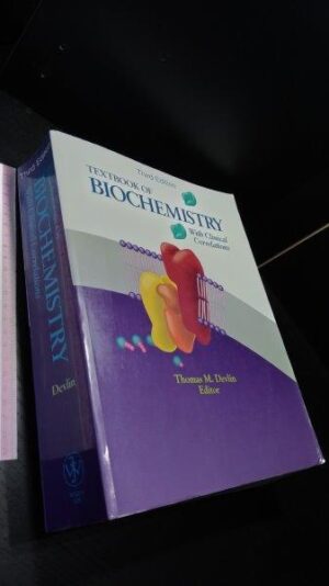 Textbook of biochemistry with clinical correlations - Thomas M. Devlin