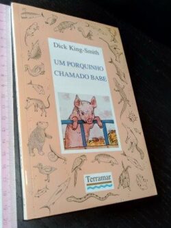 Um porquinho chamado Babe - Dick King-Smith