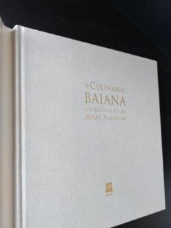 A culinária baiana no restaurante do senac pelourinho -