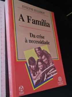 A família - Evelyne Sullerot